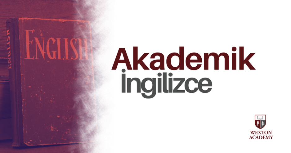 Akademik İngilizce Nedir, Nereden Başlamalı