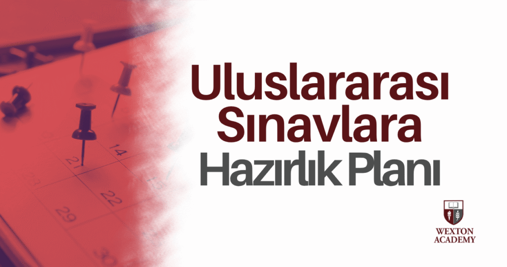 wexton academy uluslararası sınavlar için çalışma planı blogpostu görseli